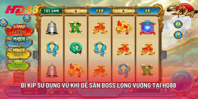 Bí Kíp Sử Dụng Vũ Khí Để Săn Boss Long Vương Tại HD88