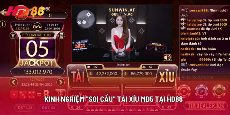 Kinh Nghiệm "Soi Cầu" Tài Xỉu Md5 Tại HD88 
